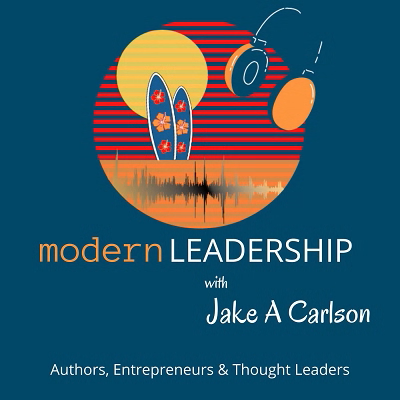 Modern Leadership | Jake Carlson