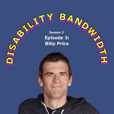 Disability Bandwidth | Nikki Nolan & Sam Proulx