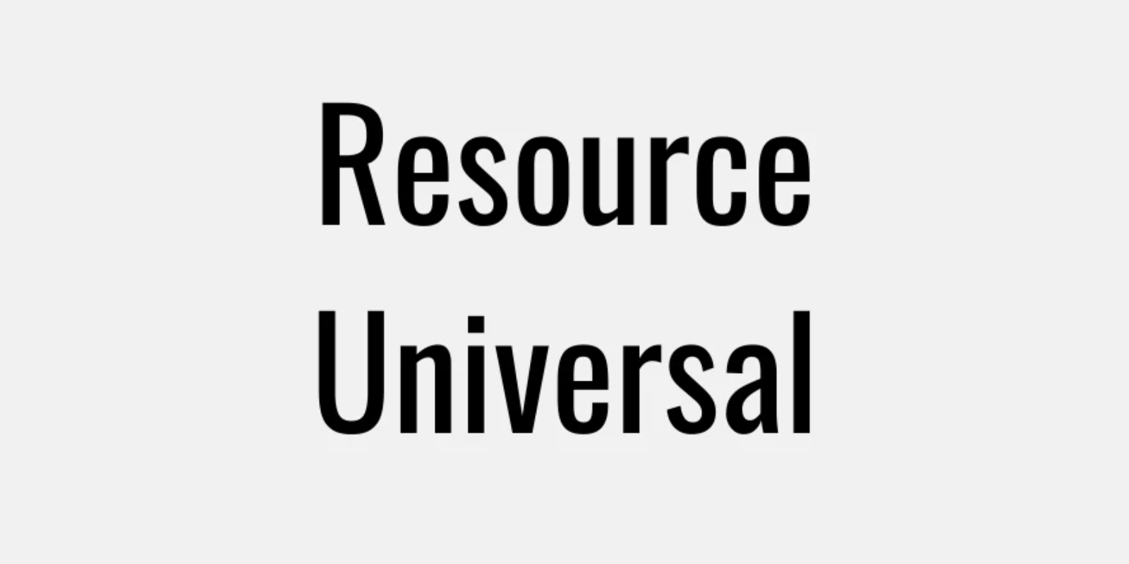 Resource Universal