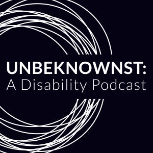 Accessible Fashion: How Cur8able and BILLY Footwear are Changing the Narrative | Unbeknownst: A Disability Podcast